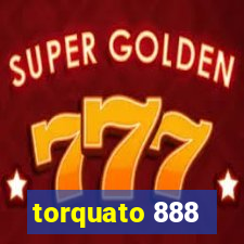 torquato 888